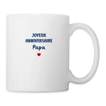 Joyeux Anniversaire papa - Mug blanc - blanc - Droite