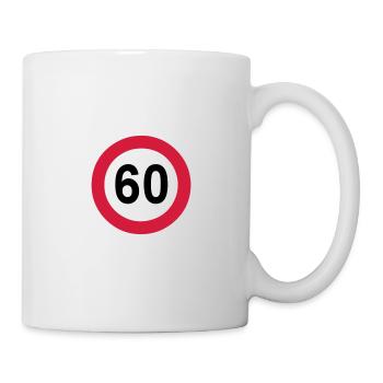 60.Birthday , 60 years , Traffic sign (25) - Mug - white - Right