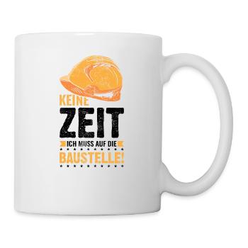 Bauleiter Bau Baustelle - Tasse - Weiß - Rechts