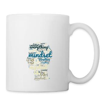 Mindset is Everything - Tasse - Weiß - Rechts