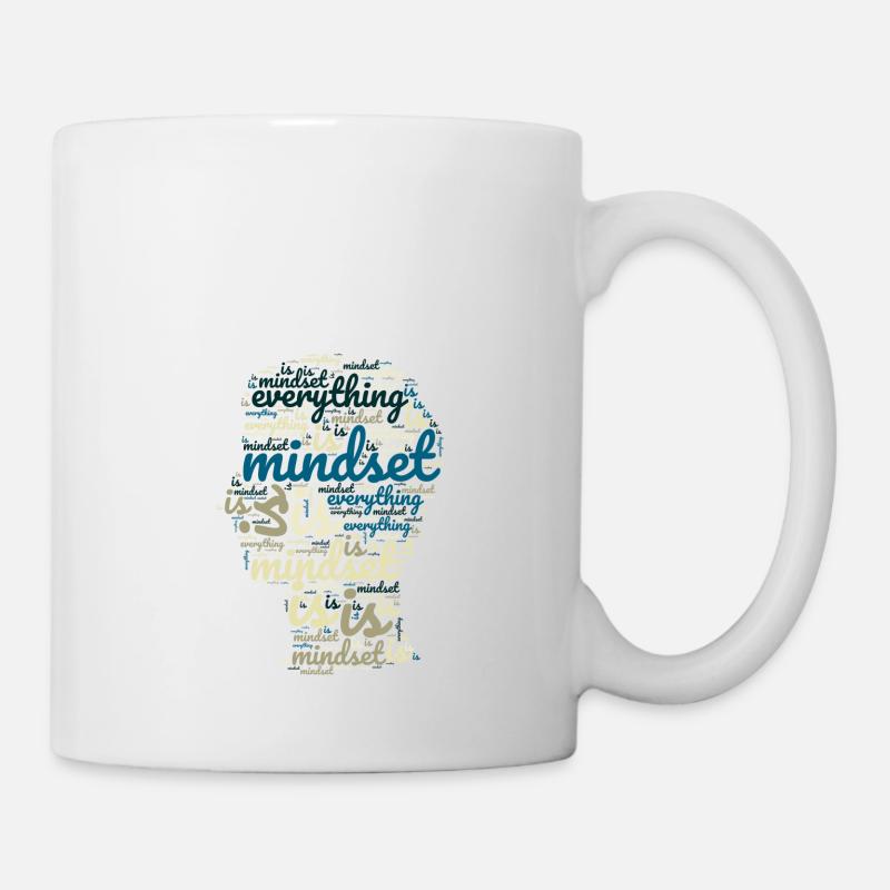 Mindset is Everything - Tasse - Weiß