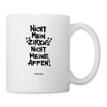 Not my circus not my monkeys - Mug - white - Right