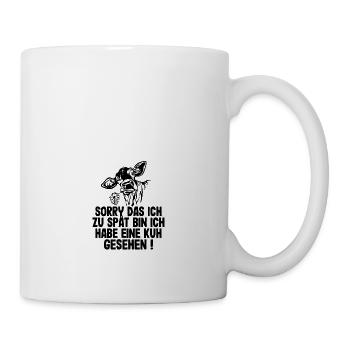 Kuh Spruch Entschuldigen Sie zu spät Kinder Kühe - Tasse - Weiß - Rechts