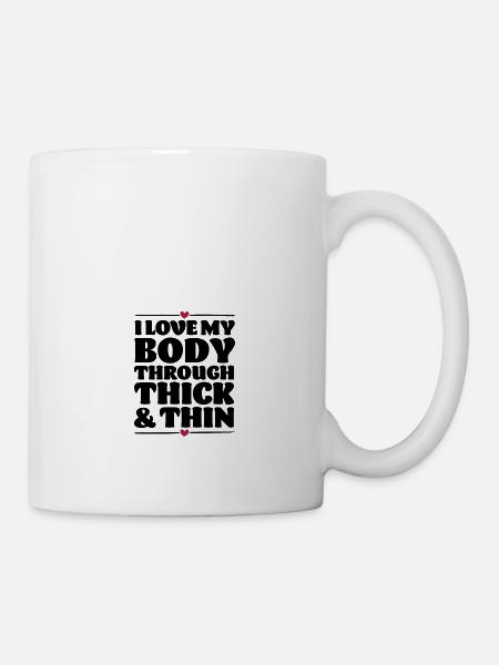 Liebe deinen Körper - Tasse - Weiß