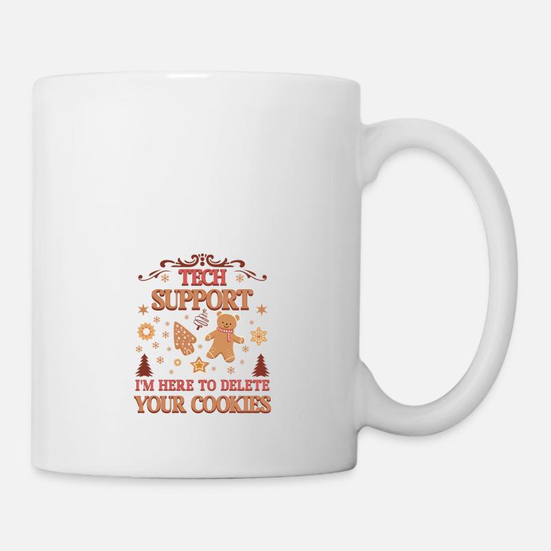 Tech Support I'm Here to Delete Your Cookies Xmas - Mug - white