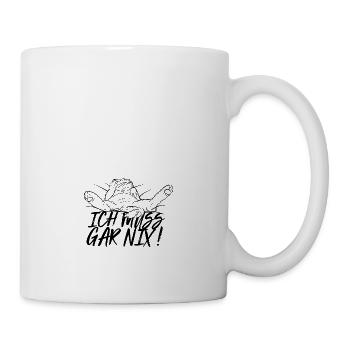 Ich muss gar nix Katze Mittelfinger lustig - Tasse - Weiß - Rechts