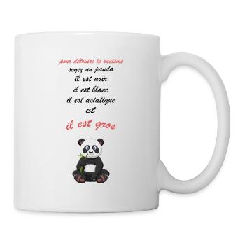 pour détruire le racisme soyez un panda humour - Mug blanc - blanc - Droite