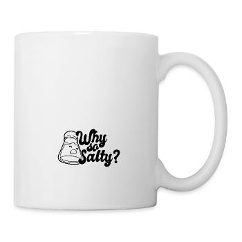 Why so salty? - Mug - white - Right
