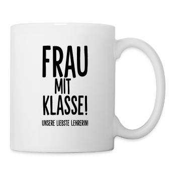 Frau mit Klasse! Unsere liebste Lehrerin! - Tasse - Weiß - Rechts