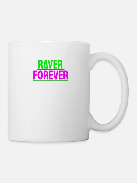 Raver forever - Mug - white