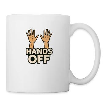 Hands off - Tasse - Weiß - Rechts