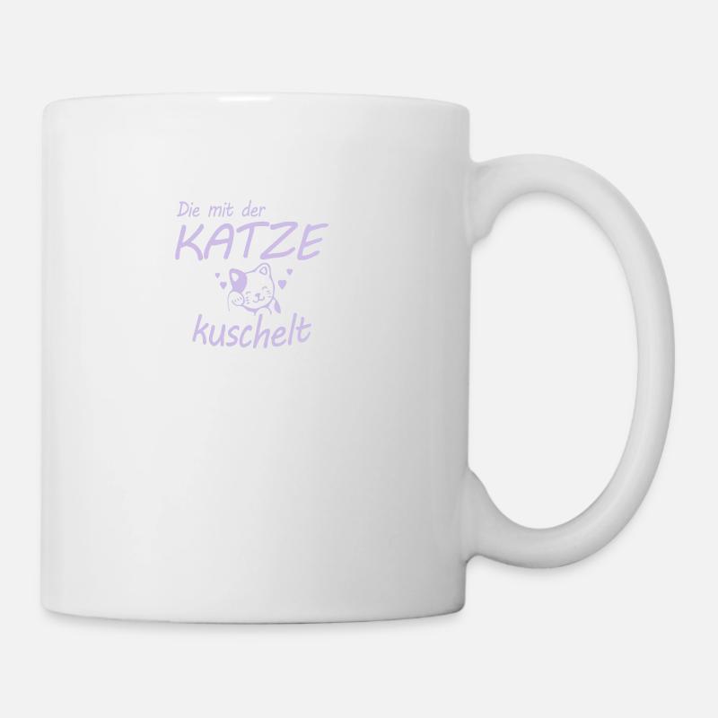 Die mit der Katze kuschelt Geschenk - Tasse - Weiß