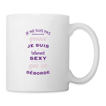 Je ne suis pas grosse je suis sexy - Mug blanc - blanc - Droite