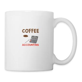First Coffee Then Accounting - Tasse - Weiß - Rechts