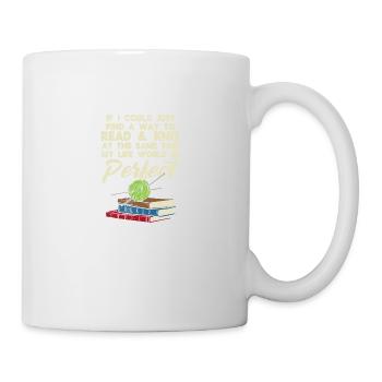 If I Could Find A Way To Read & Knit At The Same - Tasse - Weiß - Rechts