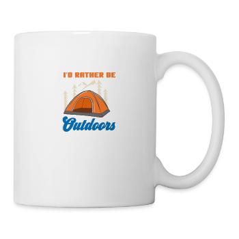 I'd Rather Be Outdoors - Tasse - Weiß - Rechts