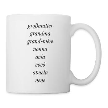 Großmutter in verschiedenen Sprachen Design Shirt - Tasse - Weiß - Rechts