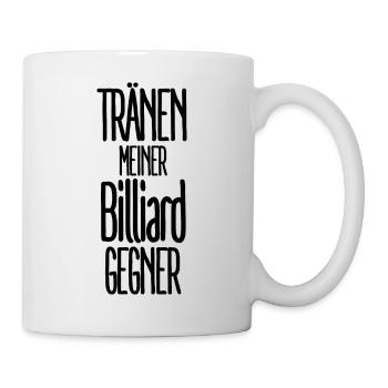 Tränen Meiner Billiard Gegner - Tasse - Weiß - Rechts