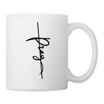 Pray / Beten - Schriftzug - Tasse - Weiß - Rechts