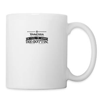 geburtstag legende goettin Vanessa - Tasse - Weiß - Rechts