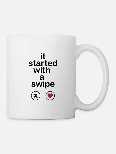 it started with a swipe - Tasse - Weiß