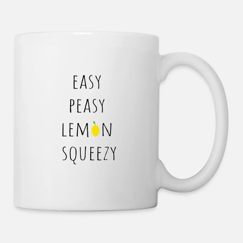 Easy peasy lemon squeezy - Tasse - Weiß