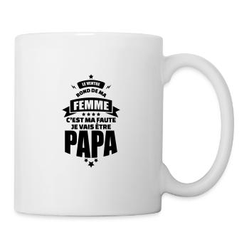 le ventre de ma femme ma faute je vais etre papa - Mug blanc - blanc - Droite