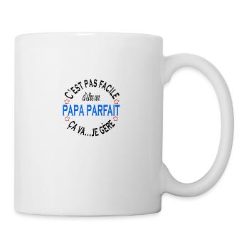 C'est pas facile d'être un papa parfait - Mug blanc - blanc - Droite