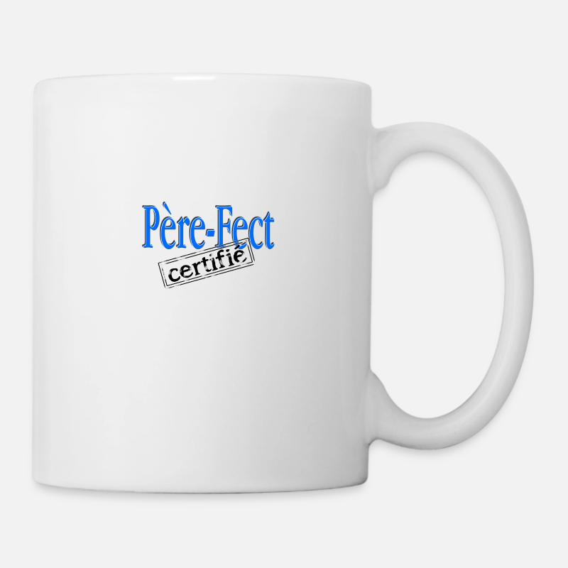 Père-fect certifié - Mug blanc - blanc