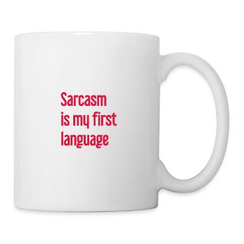 Sarkasmus-Profi - Tasse - Weiß - Rechts