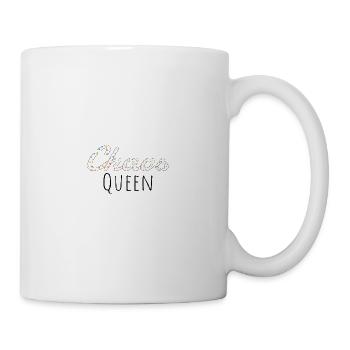 Chaos Queen Shirt – Lustiger Spruch für Frauen - Tasse - Weiß - Rechts
