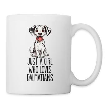 Just a girl who loves Dalmatians - Tasse - Weiß - Rechts