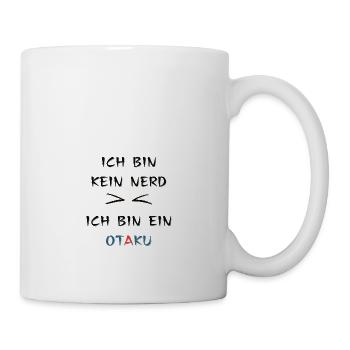 Kein Nerd, sondern Otaku, Spruch - Tasse - Weiß - Rechts