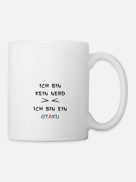 Kein Nerd, sondern Otaku, Spruch - Tasse - Weiß