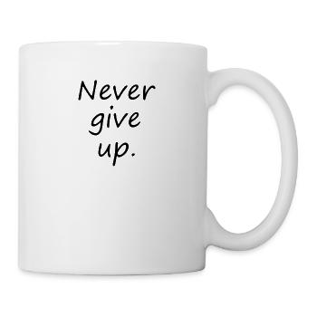 Never give up - Mug - white - Right