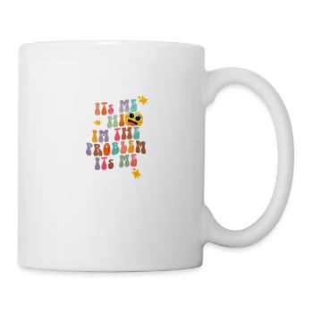 Hi I'm A Problem It's Me Retro Groovy Funny Humor - Mug - white - Right