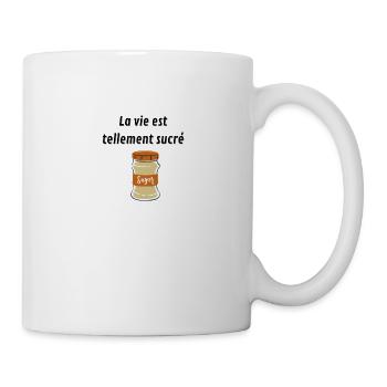 La vie est tellement sucré - Mug blanc - blanc - Droite