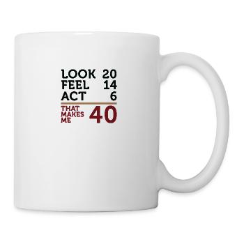 I Am 40 Years Old,But My Heart Is Still Young! - Mug - white - Right