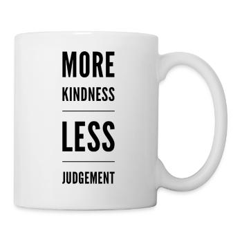 More Kindness Less Judgement - Mug - white - Right
