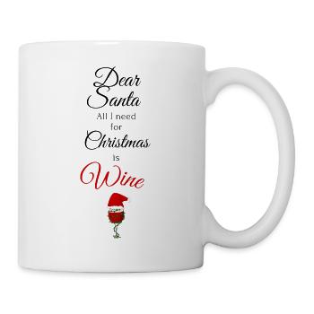 Dear Santa All I need for Christmas is Wine - Mug - white - Right