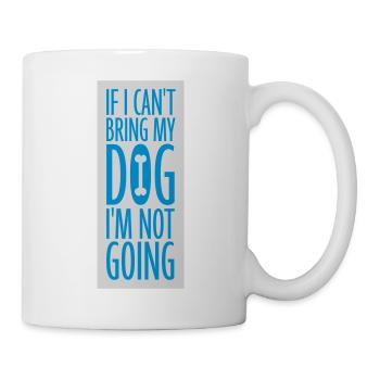 Citation Apportez mon chien - Mug blanc - blanc - Droite