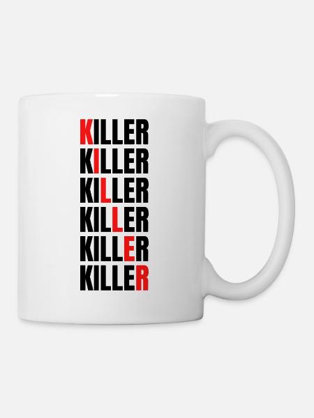 Killer - Tasse - Weiß