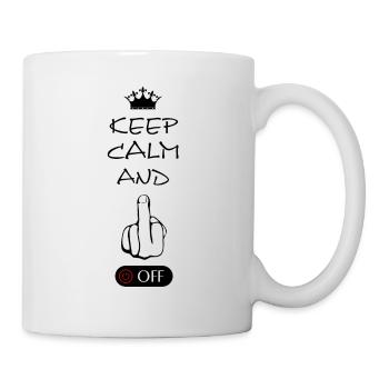 Keep Calm and Fuck off - Tasse - Weiß - Rechts