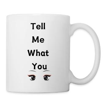 Tell Me What You See - Mug - white - Right