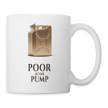 Poor At The Pump Funny Fuel Statement - Tasse - Weiß - Rechts