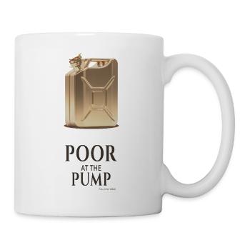 Poor At The Pump Sprit Humor Design - Tasse - Weiß - Rechts
