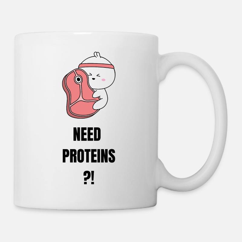 Need Proteins - Mug - white