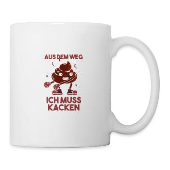 Ich muss kacken! Scheißen Poop Scheißhaufen Floss - Tasse - Weiß - Rechts