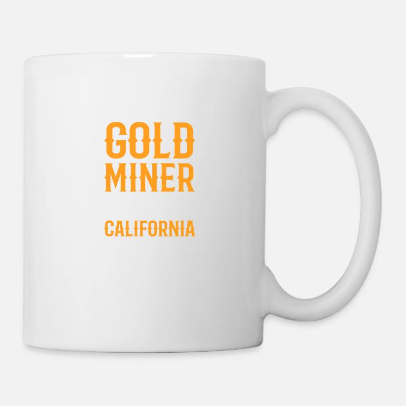 Goldgräber Minenarbeiter Geschenk - Tasse - Weiß