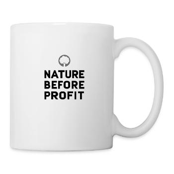 Nature Before Profit | Forest trees nature love of nature - Mug - white - Right